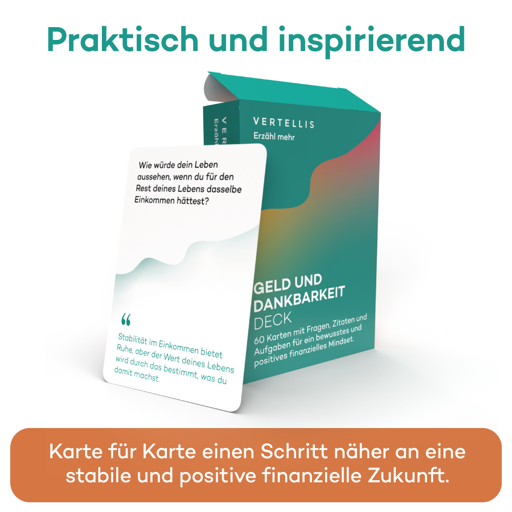 Geld und Dankbarkeit Deck - 60 Fragen und Aufgaben für ein bewusstes und positives finanzielles Mindset