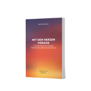 Buch: Mit dem Herzen voraus